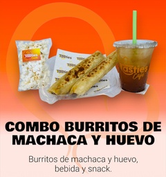 COMBO BURRITOS CON MACHACA Y HUEVO